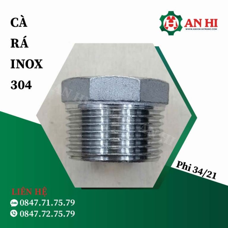 CÀ RÁ INOX 304 PHI 34/21 - An Hi
